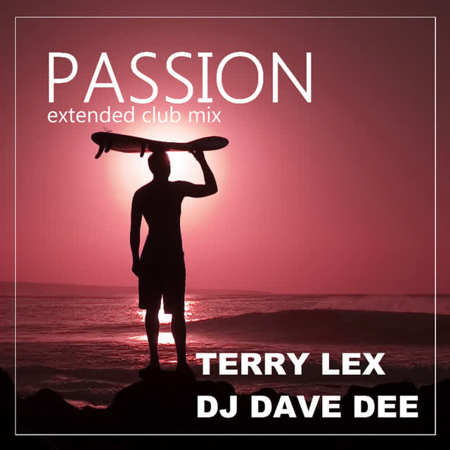 Terry Lex, Dj Dave Dee - Passion