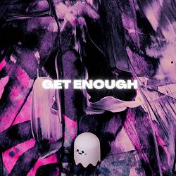 Fantomel - Get Enough