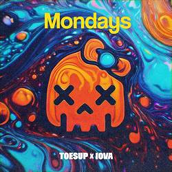 Toesup,  Iova - Mondays